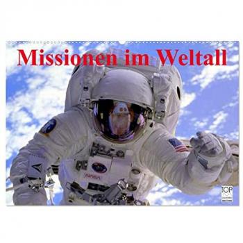 Missionen im Weltall (Wandkalender 2025 DIN A2 quer) CALVENDO Monatskalender