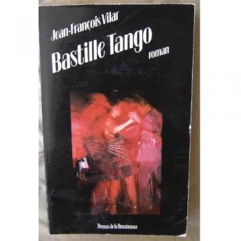 Jean-François Vilar Bastille Tango (Pr.Ren.Divers)