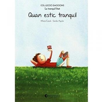 Quan estic tranquil (rústica)