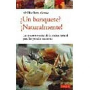 UN BANQUETE NATURALMENTE