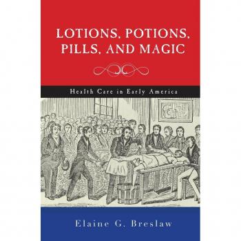 Lotions Potions Pills and Magic
