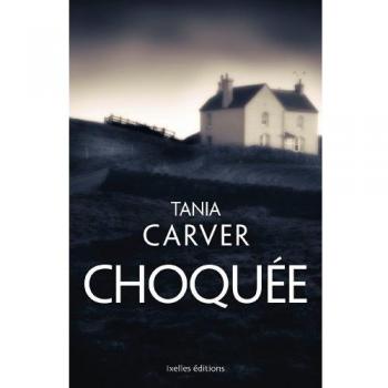 Choquée