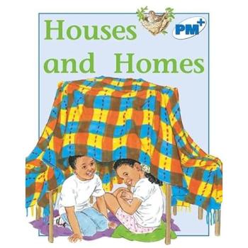 PM Blue: Houses and Homes (PM Plus Non-fiction) Levels 11, 12