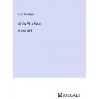 At the Villa Rose: in large print