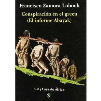 Conspiración en el green (el informe abayak)