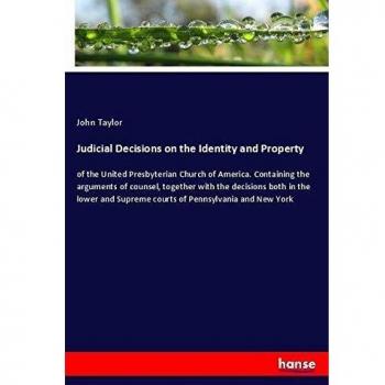 Judicial Decisions on the Identity and Property