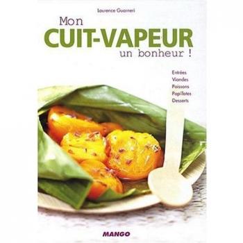 Mon cuit-vapeur : Un bonheur !