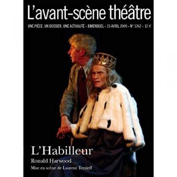 Avant-scène théâtre (L'), n° 1262. L'habilleur