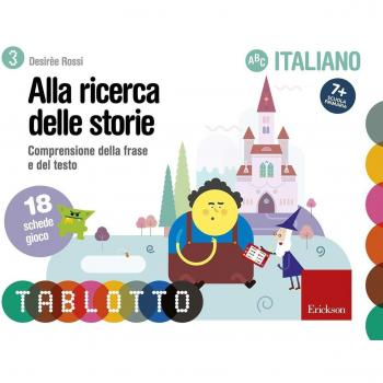 Tablotto schede alla ricerca delle storie. Comprensione della frase e del testo. Schede per Tablotto 7+ italiano