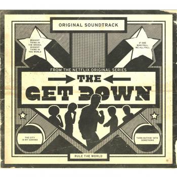 The Get Down: Original Soundtrack From The Netflix