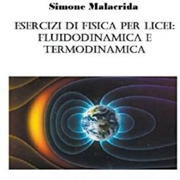 Malacrida, Simone: Esercizi di fisica per licei