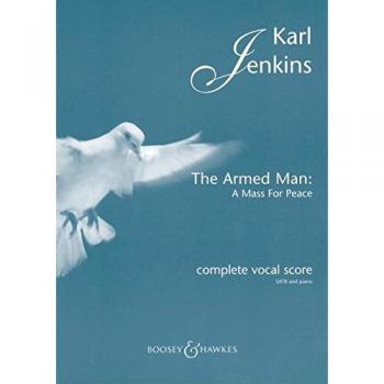 The Armed Man: A Mass for Peace: Complete Vocal Score with Piano by Karl Jenkins