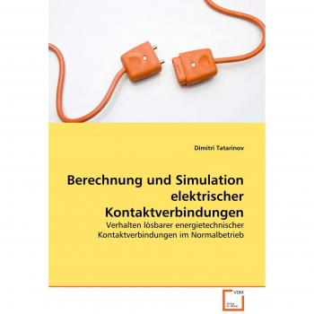 Berechnung und Simulation elektrischer Kontaktverbindungen