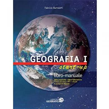 Geografia start up. Manuale e libro laboratorio (Vol. 1)