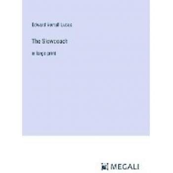 The Slowcoach: in large print