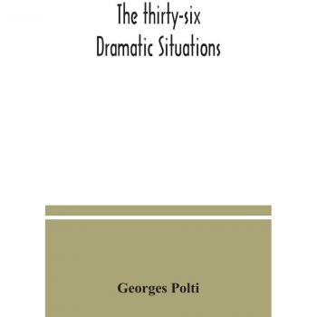 The thirty-six dramatic situations