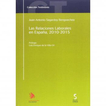 Relaciones laborales en España, 2010-2015