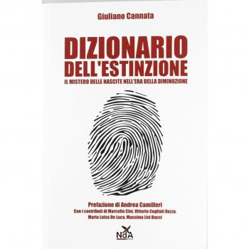 Dizionario dell'estinzione. Il mistero delle nascite nell'era della diminizione