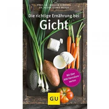 Ibrahim Elmadfa Die Richtige Ernährung Bei Gicht (Gu Kompass Gesundheit)