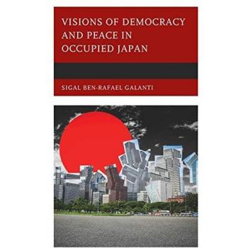 Visions of Democracy and Peace in Occupied Japan