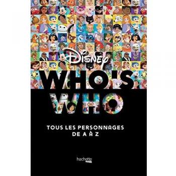 Who'S Who ? : Tous Les Personnages De A À Z