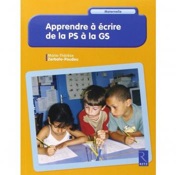 Apprendre à écrire de la PS à la GS