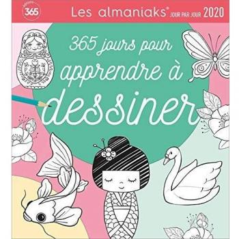 Almaniak Activités 365 jour pour apprendre à dessiner 2020 (ALMANIAKS ACTIVITES)