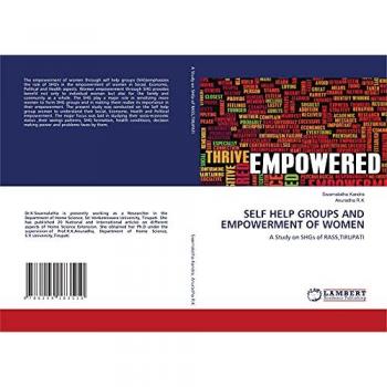 SELF HELP GROUPS AND EMPOWERMENT OF WOMEN: A Study on SHGs of RASS,TIRUPATI