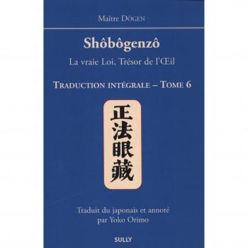 Shobogenzo (tome 6)