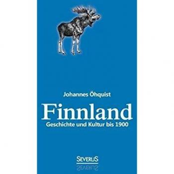 Finnland. Geschichte und Kultur bis 1900