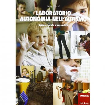 Laboratorio autonomia nell'autismo. Igiene, salute e sessualità