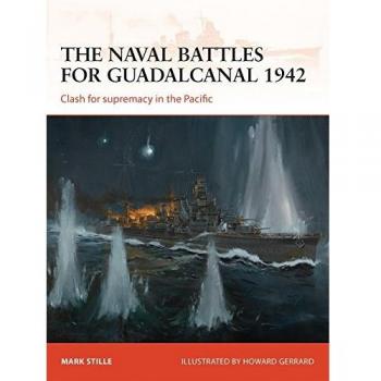 The naval battles for Guadalcanal 1942 by Mark Author Stille