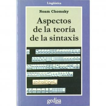 Aspectos de la teoria de la sintaxis/ Aspects Of The Theory Of Sintax, Cla-De-Ma