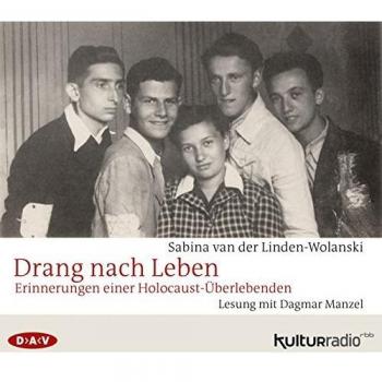 Drang nach Leben. Erinnerungen einer Holocaust-Überlebenden: Lesung mit Dagmar Manzel
