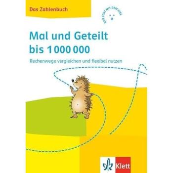 Das Zahlenbuch 4. Karten zum Entwickeln von Rechenstrategien: Mal und Geteilt bis 1.000.000. Rechenwege vergleichen und flexibel nutzen Klasse 4