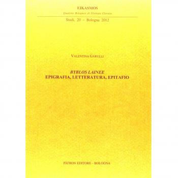 Byblos lainee. Epigrafia, letteratura, epitafio