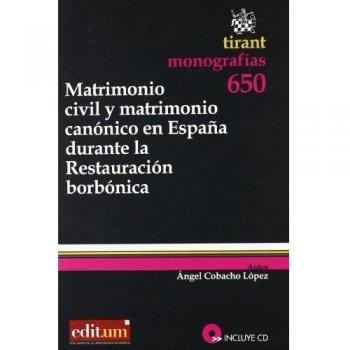 Matrimonio civil y matrimonio canónico en España durante la Restauración borbónica