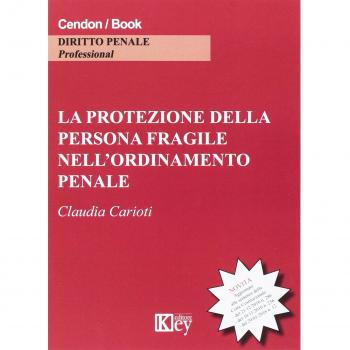 La protezione della persona fragile nell'ordinamento penale
