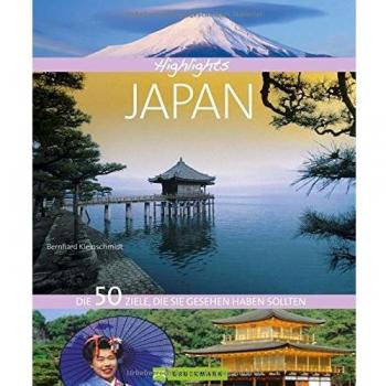 Highlights Japan: Die 50 Ziele, die Sie gesehen haben sollten