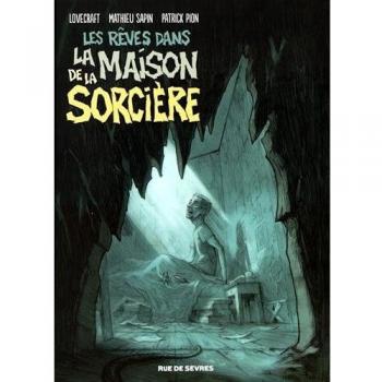 Les reves dans la maison de la sorciere