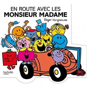 En route avec les Monsieur Madame !