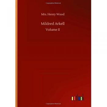 Mildred Arkell: Volume II