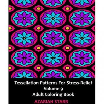 Tessellation Patterns for Stress-Relief: Volume 9