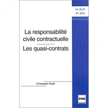 La responsabilité civile contractuelle : Les quasi-contrats