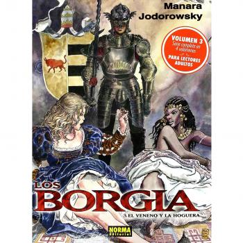 LOS BORGIA 03. EL VENENO Y LA HOGUERA