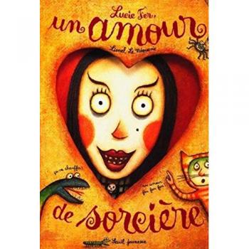 Lucie Fer : Un amour de sorcière