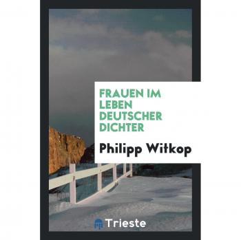 Frauen im leben deutscher dichter