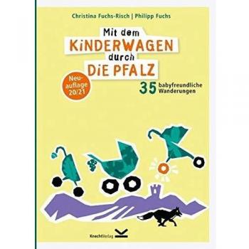 Mit dem Kinderwagen durch die Pfalz