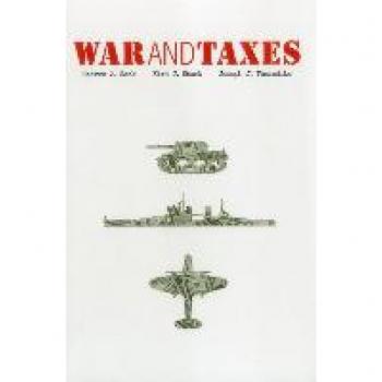 Urban Institute Press War and Taxes