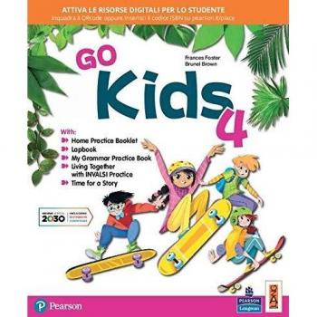 Go kids. Per la 4ª classe elementare. Con e-book. Con espansione online